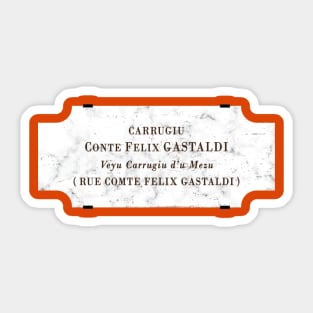 Rue Comte Felix Gastaldi Sticker
